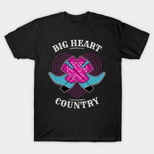 Big Heart Country with Colorful Cowgirl Boots T-Shirt